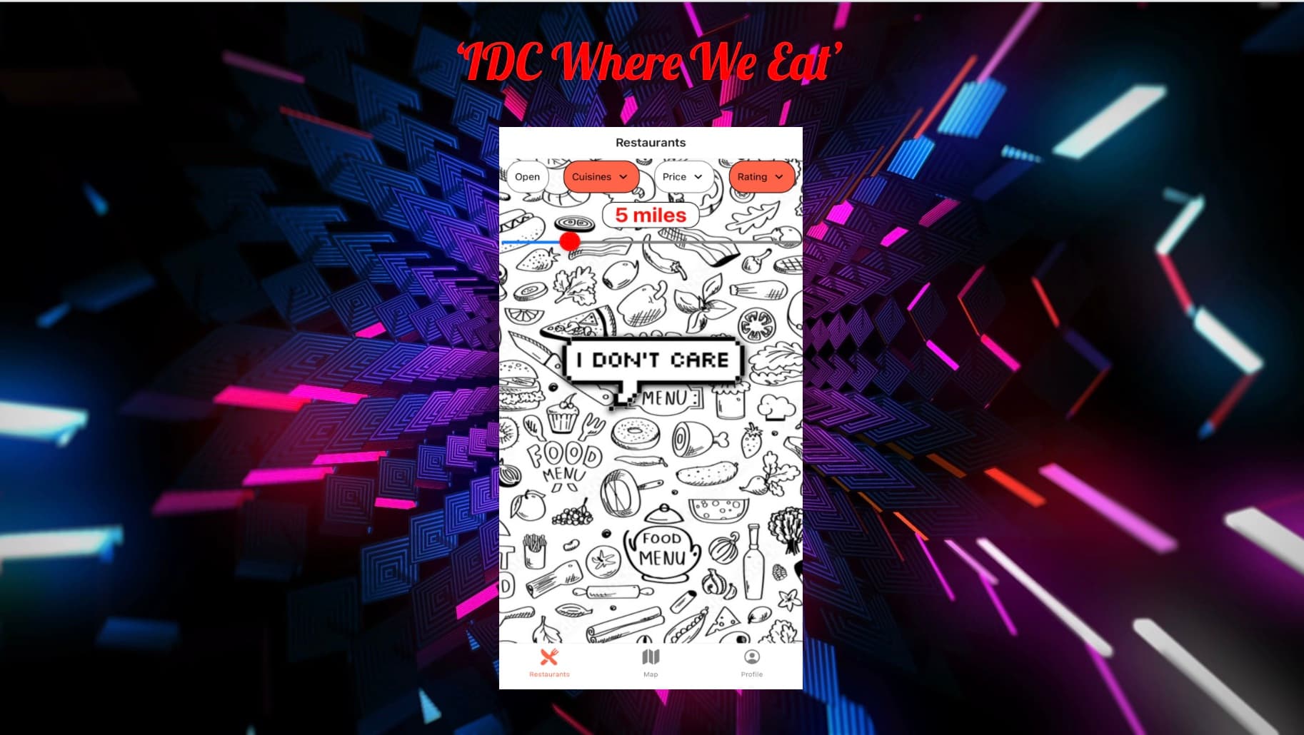 Visit I Don't Care Where We Eat